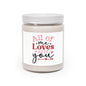 All Of Me Loves All Of  You Scented Candles, 9oz