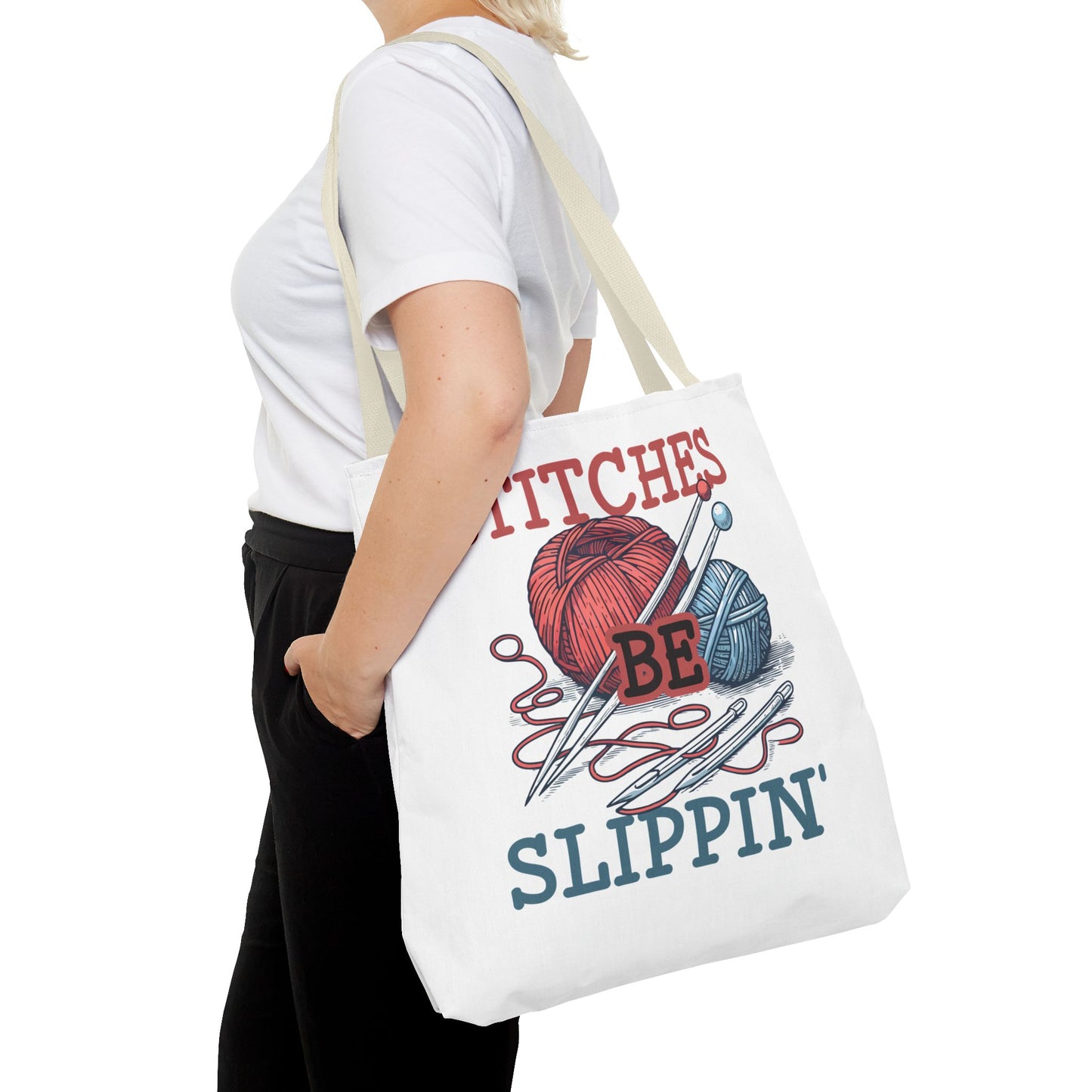 Stitches Be Slippin Tote Bag